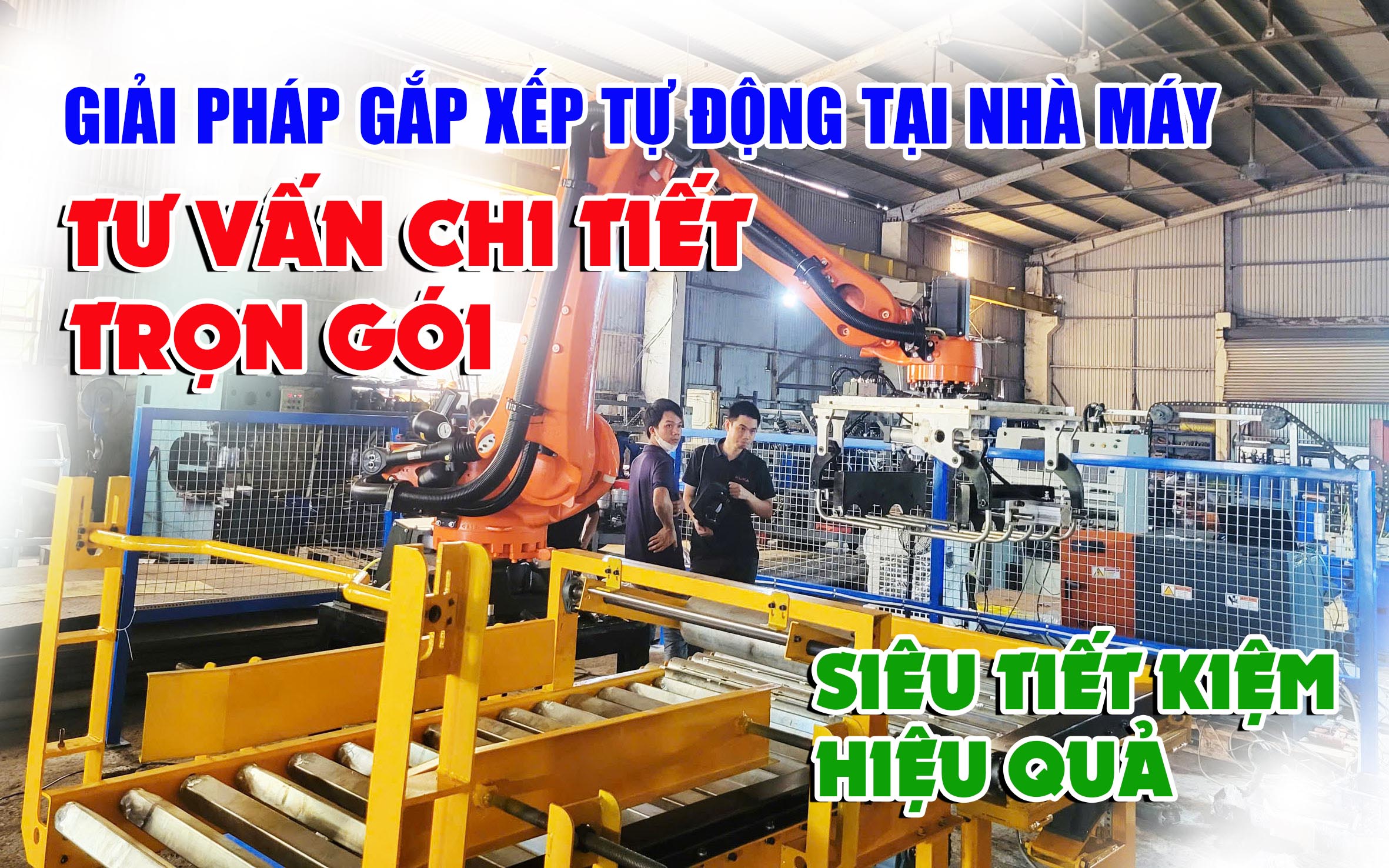 Giải pháp gắp xếp tự động tại nhà máy – Châu Đà tư vấn và triển khai trọn gói